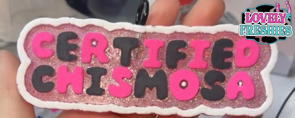 Certified chismosa car freshie