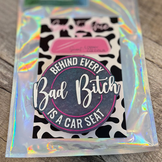 Behind Every Bad Bitch Car Freshie